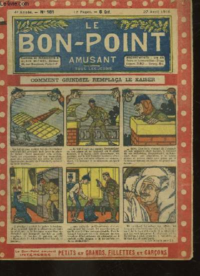 LE BON-POINT - 4 ANNEE - N181 - COMMENT GRINDSEL REMPLACA LE KAISER