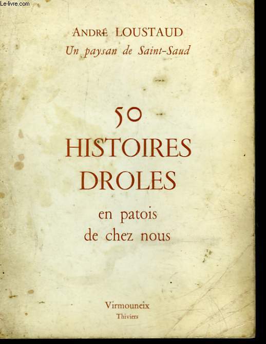 RECUEIL DE 50 HISTOIRES DROLES EN PATOIS DE CHEZ NOUS