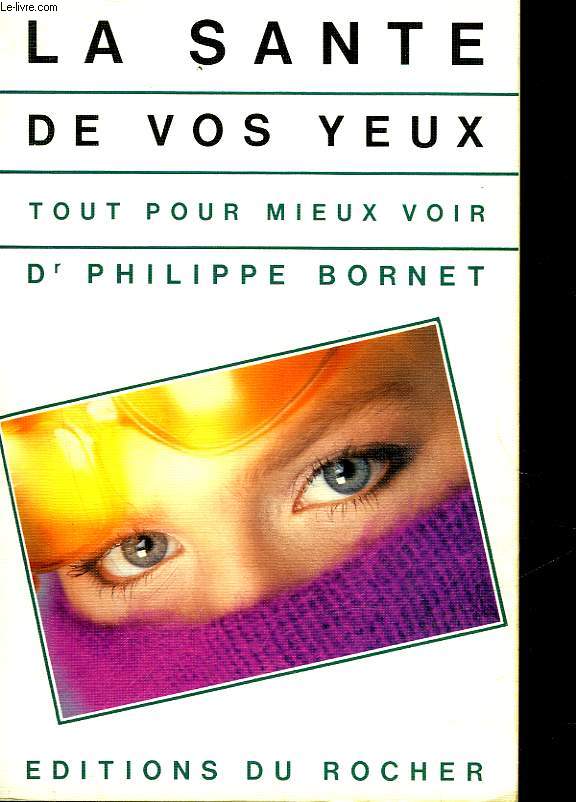 LA SANTE DE VOS YEUX