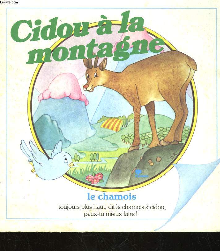 CIDOU A LA MONTAGNE - LE CHAMOIS