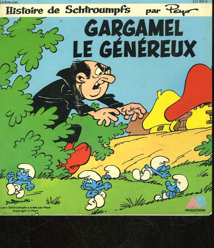 VOICI L'HISTOIRE DE GARGAMEL LE GENEREUX