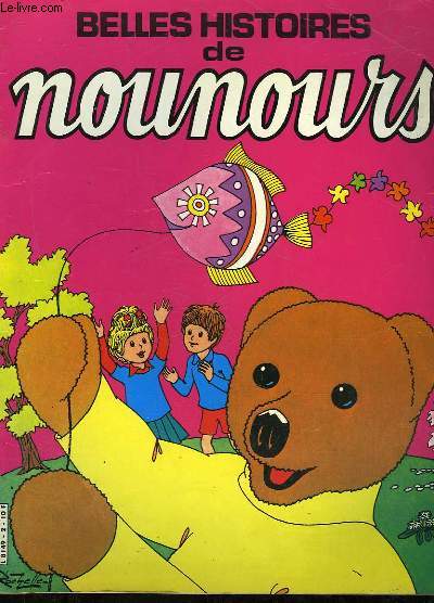 BELLES HISTOIRES DE NOUNOURS