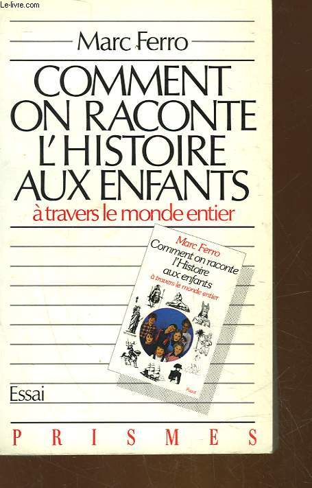 COMMENT ON RACONTE L'HISTOIRE AUX ENFANTS A TRAVERS LE MONDE ENTIER