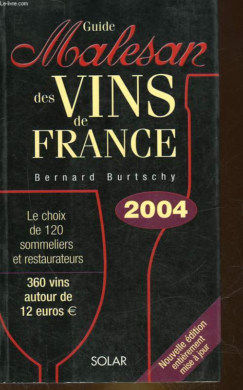 GUIDE MALESAN DES VINS DE FRANCE 2004