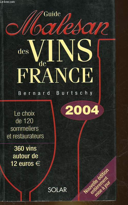 GUIDE MALESAN DES VINS DE FRANCE 2004