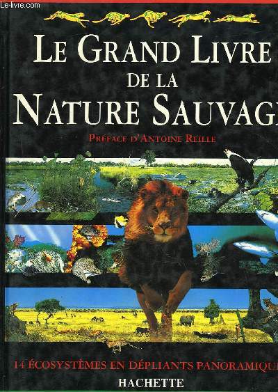 LE GRAND LIVRE DE LA NATURE SAUVAGE