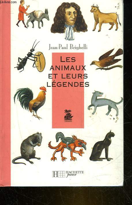 LES ANIMAUX ET LEURS LEGENDES