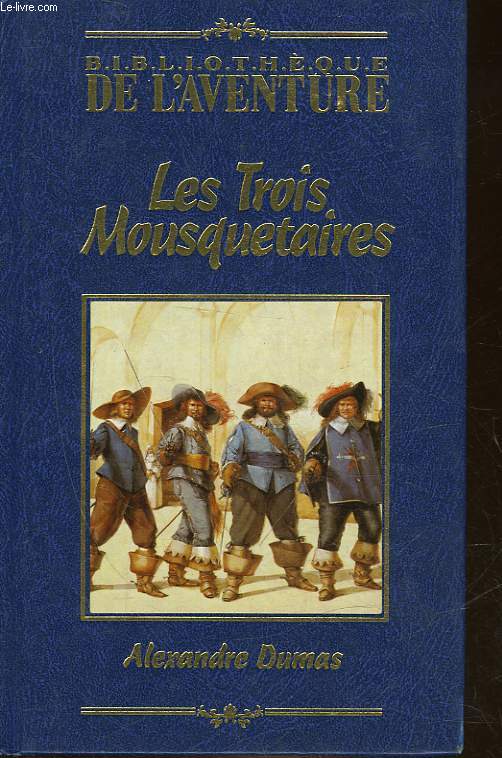 LES TROIS MOUSQUETAIRES