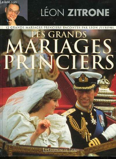 LES GRANDS MARIAGES PRINCIERS