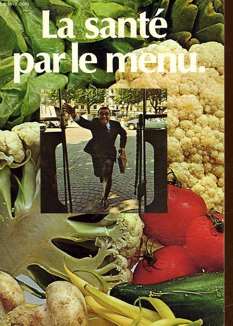 LA SANTE PAR LE MENU