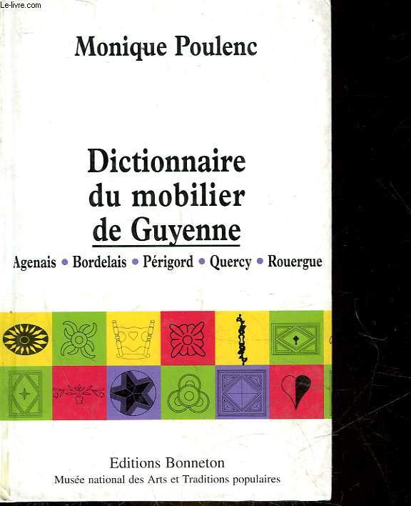 DICTIONNAIRE DU MOBILIER DE GUYENNE