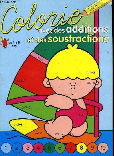 COLORIE AVEC DES ADDITIONS ET DES SOUSTRACTIONS
