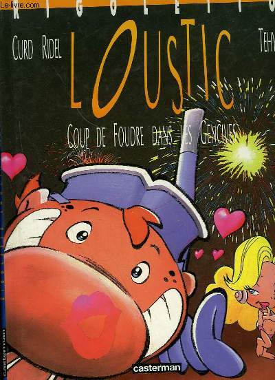 LOUSTIC - COUP DE FOUDRE DANS LES GENCIVES - RIGOLETTO - 1995 - Afbeelding 1 van 1