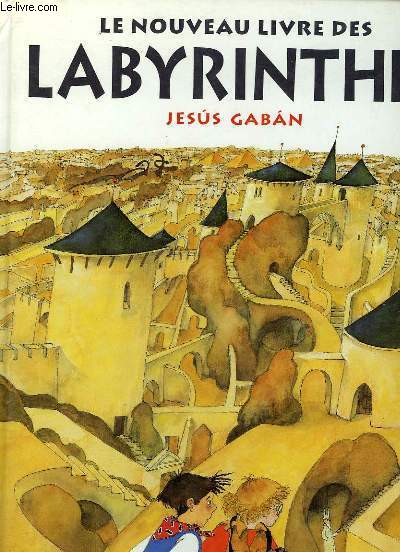 LE NOUVEAU LIVRE DES LABYRINTHES