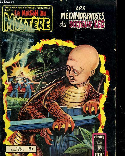 LA MAISON DU MYSTERE - N12 - LES METAMORPHOSES DU DOCTEUR LEG