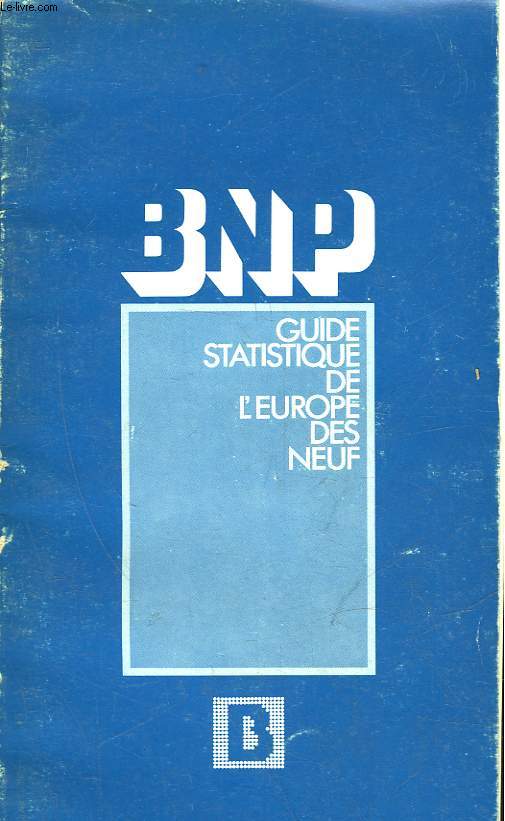 BNP - GUIDE STATISTIQUE DE L'EUROPE DES NEUF