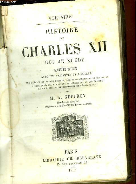 HISTOIRE DE CHARLES XII - ROI DE SUEDE
