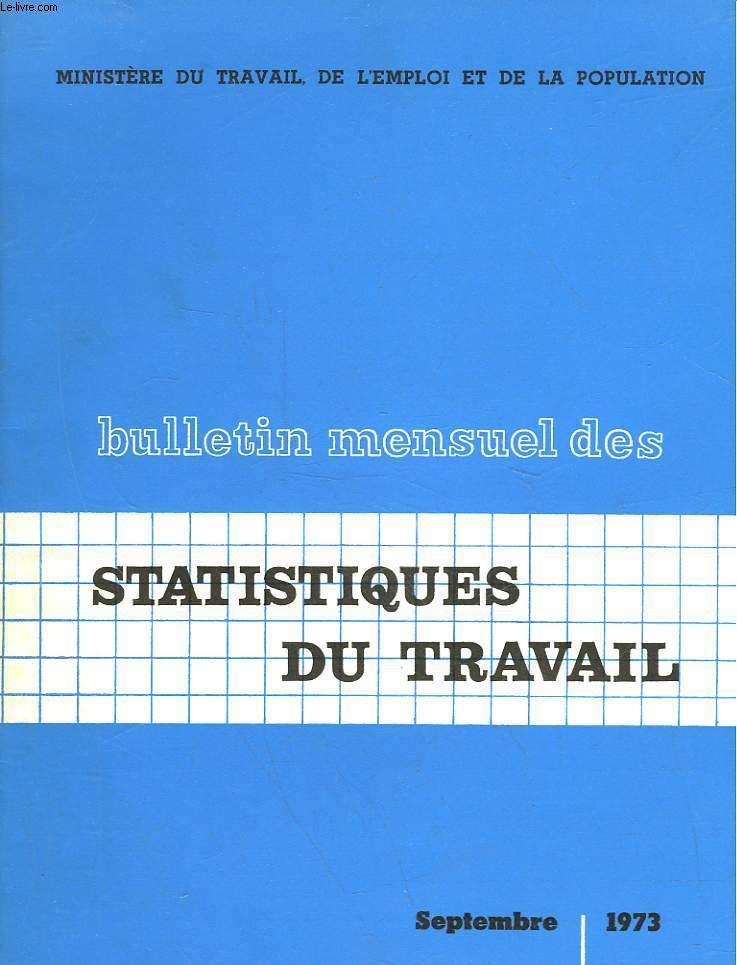 BULLETIN MENSUEL DES STATISTIQUES DU TRAVAIL