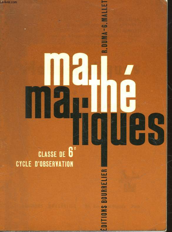 MATHEMATIQUES - CLASSE DE 6 - CYCLE D'OBSERVATION