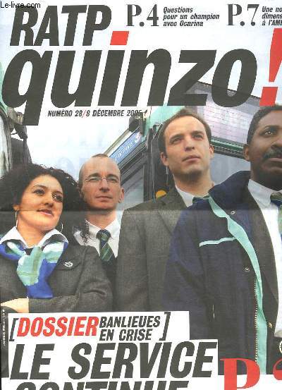 RATP QUINZO! N28 - LE SERVICE CONTINUE - BANLEUES EN CRISE