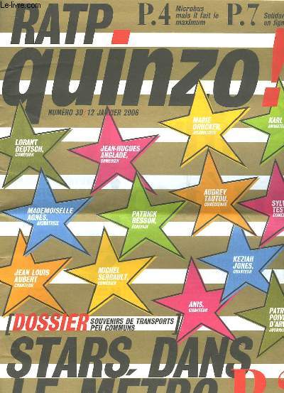 RATP QUINZO! N°30 - STARS DANS LE METRO - SOUVENIRS DE TRANSPORTS PEU COMMUNS... - Photo 1/1