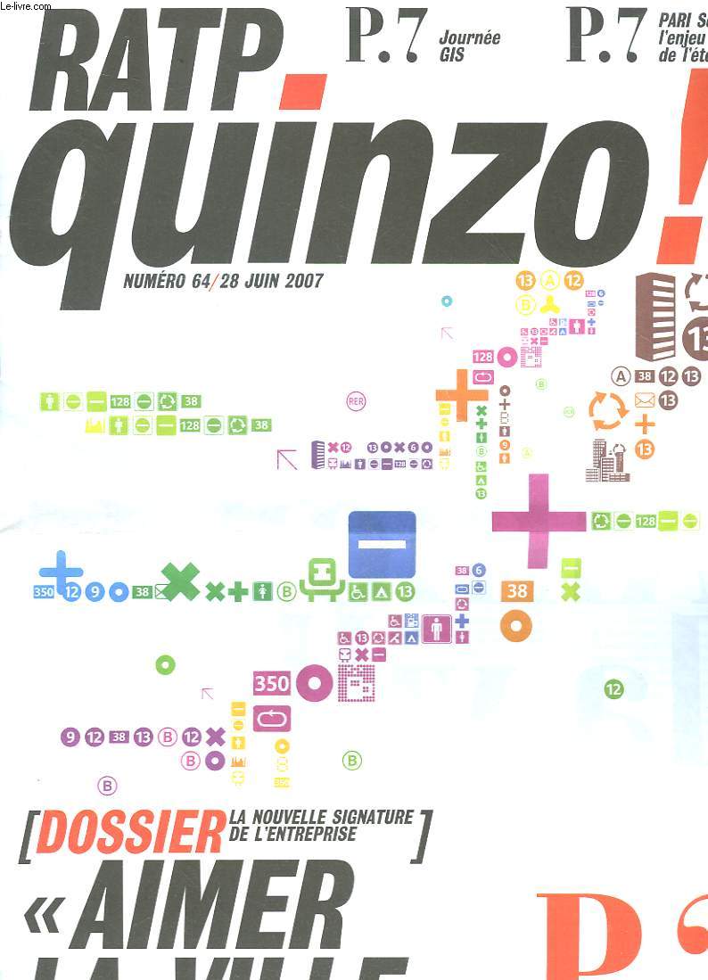 RATP QUINZO! N64 - AIMER LA VILLE - JOURNEE GIS - PARI SERVICE : L'ENJEU DE L'ETE