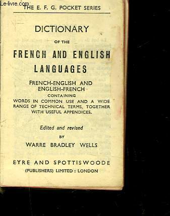 DICTIONNARY OF THE FRENCH AND ENGLISH LANGUAGES - FRENCH-ENGLISH AND ENGLISH-FRENCH