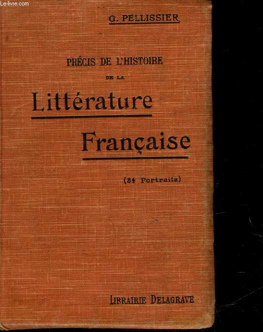 PRECIS DE L'HISTOIRE DE LA LITTERATURE FRANCAISE
