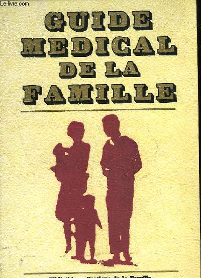 GUIDE MEDICAL DE LA FAMILLE