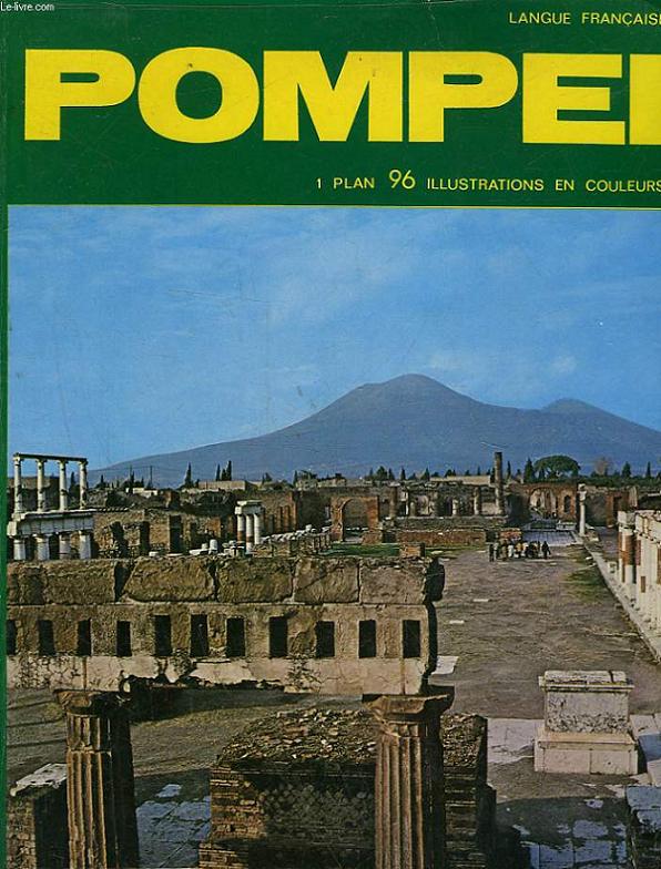 POMPEI - LA VILLE ENSEVELIE