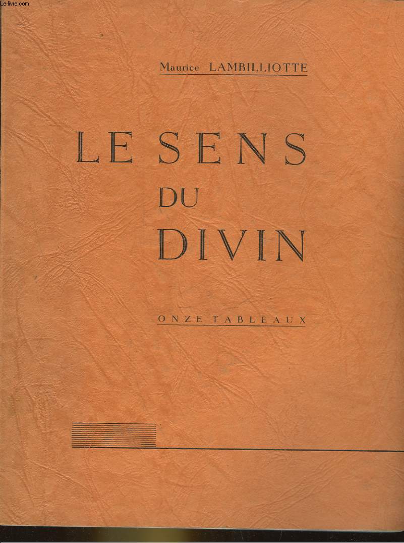 LE SENS DU DIVIN - 11 TABLEAUX