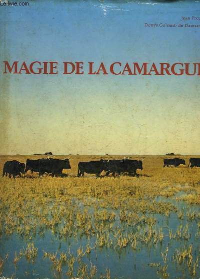 MAGIE DE LA CAMARGUE