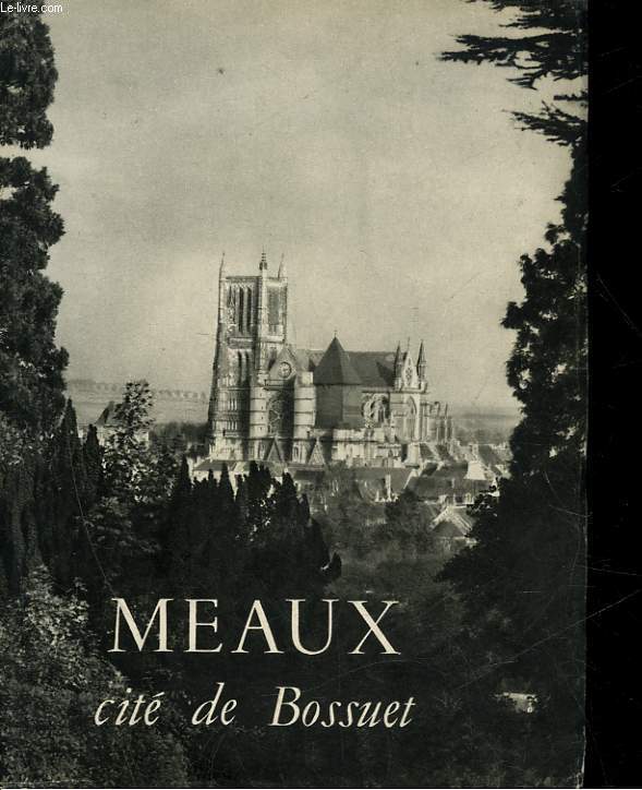 MEAUX CITE DE BOSSUET