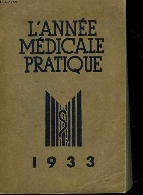 L'ANNEE MEDICALE PRATIQUE - 12 ANNEE