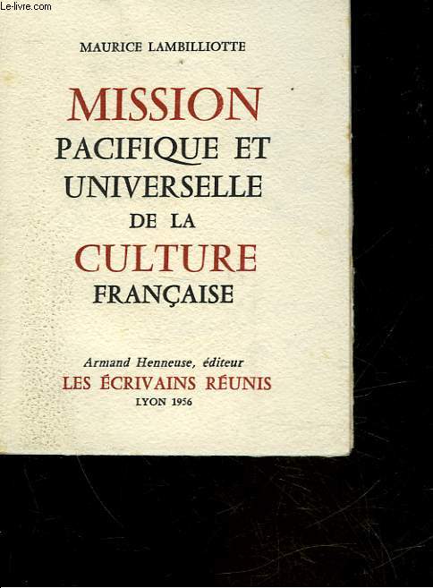 MISSION PACIFIQUE ET UNIVERSELLE DE LA CULTURE FRANCAISE