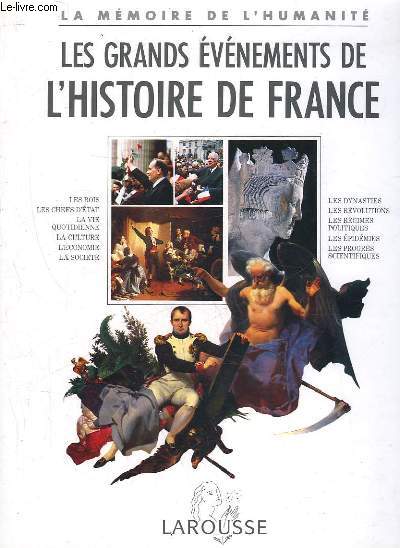 LES GRANDS EVENEMENTS DE L'HISTOIRE DE FRANCE