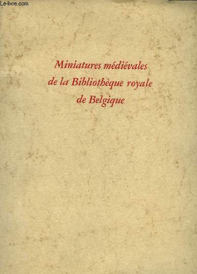 MINIATURES MEDIEVALES DE LA BIBLIOTHEQUE ROYALE DE BELGIQUE