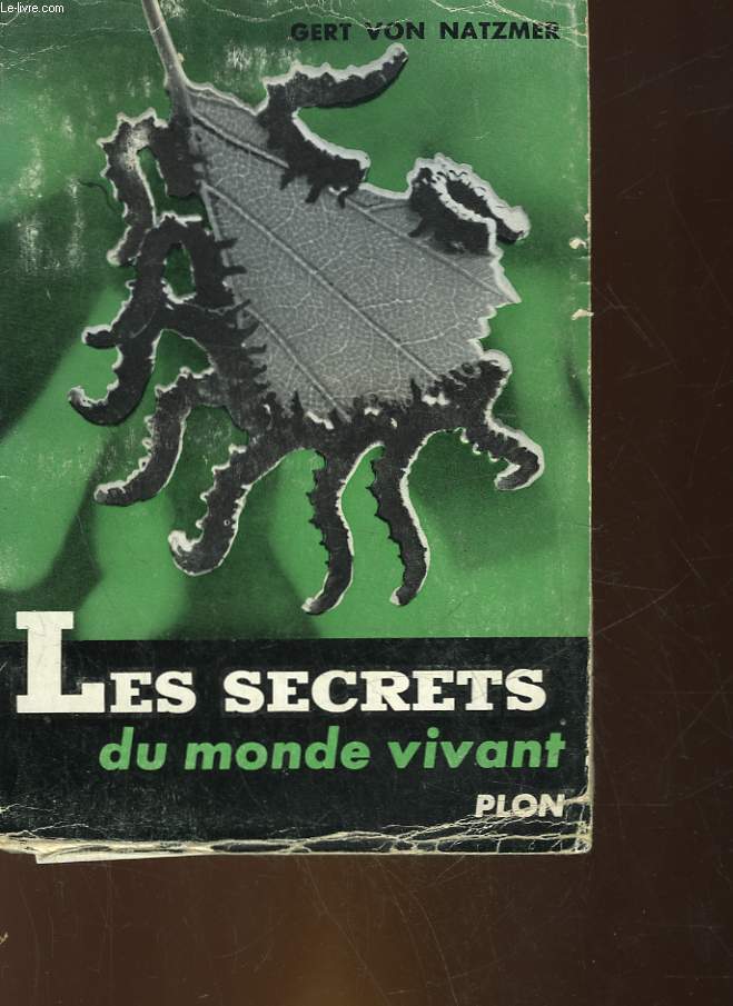 LES SECRETS DU MONDE VIVANT