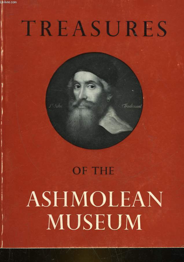 TREASURES OF THE ASHMOLEAN MUSEUM
