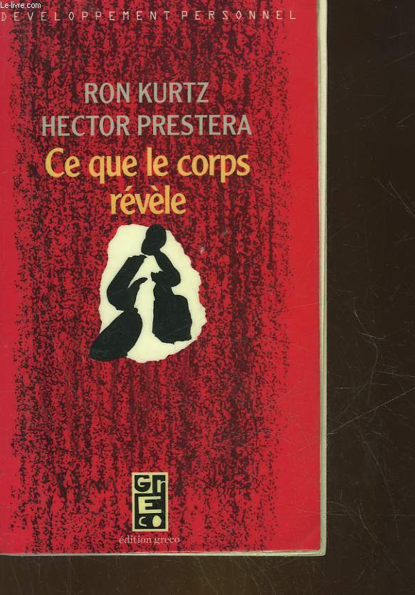 CE QUE LE CORPS REVELE