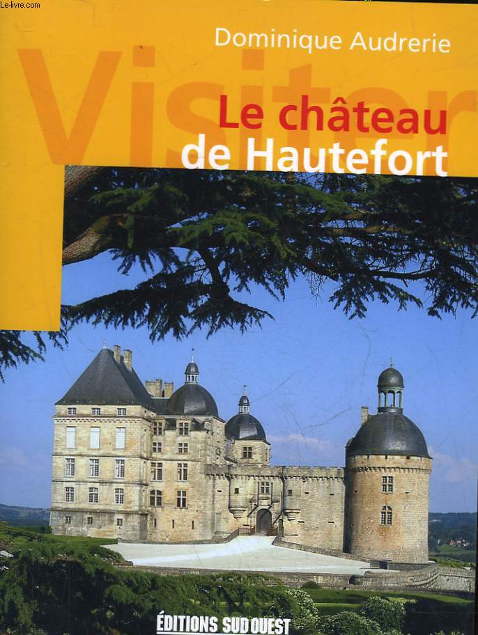 LE CHATEAU DE HAUTEFORT