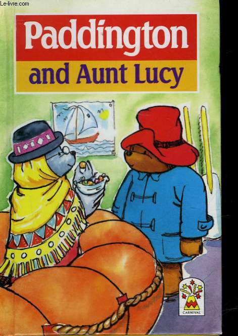 PADDINGTON AND AUNT LUCY