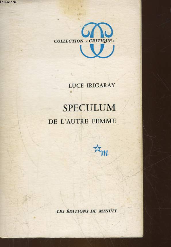 SPECULUM DE L'AUTRE FEMME