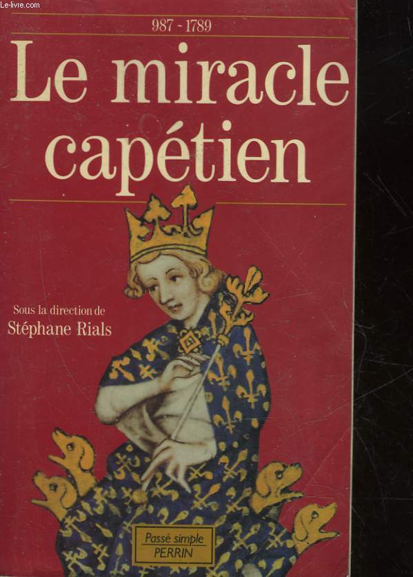 LE MIRACLE CAPETIEN