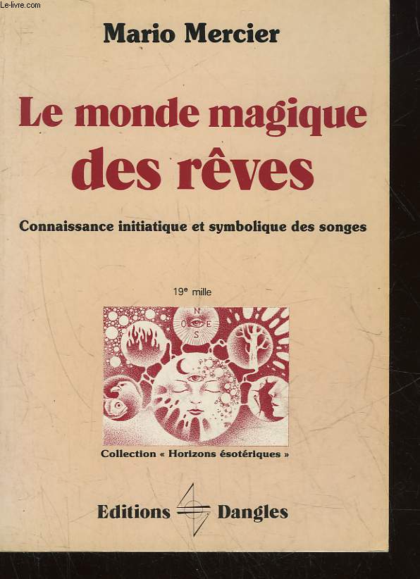 LE MONDE MAGIQUE DES REVES