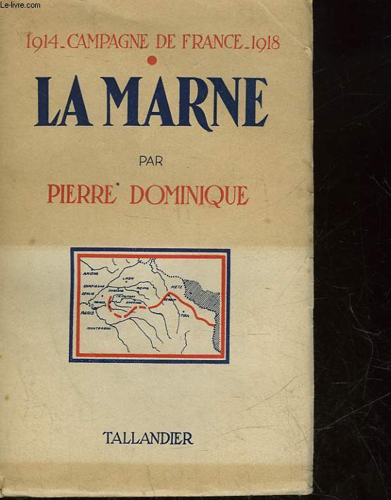 LA MARNE - 1914 - CAMPAGNE DE FRANCE 1918