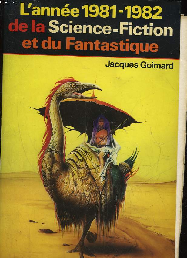 L'ANNEE 1981 - 1982 DE LA SCIENCE FICTION ET DU FANTASTIQUE