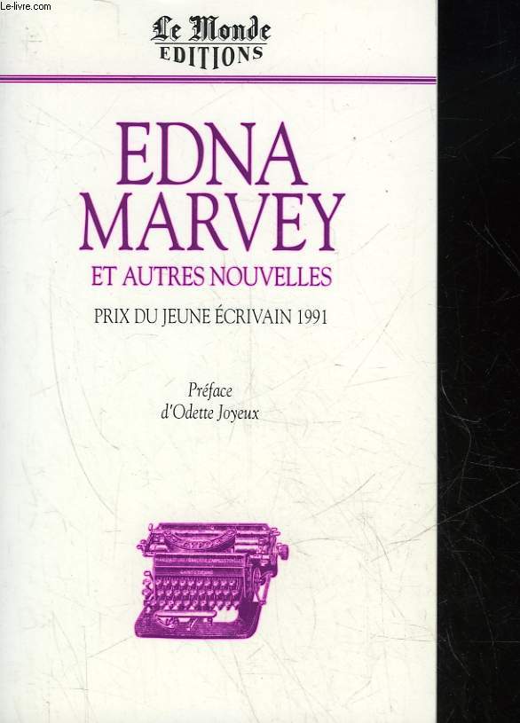 EDNA MARVEY ET AUTRES NOUVELLES