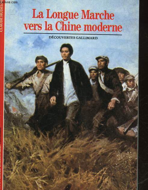 LA LONGUE MARCHE VERS LA CHINE MODERNE