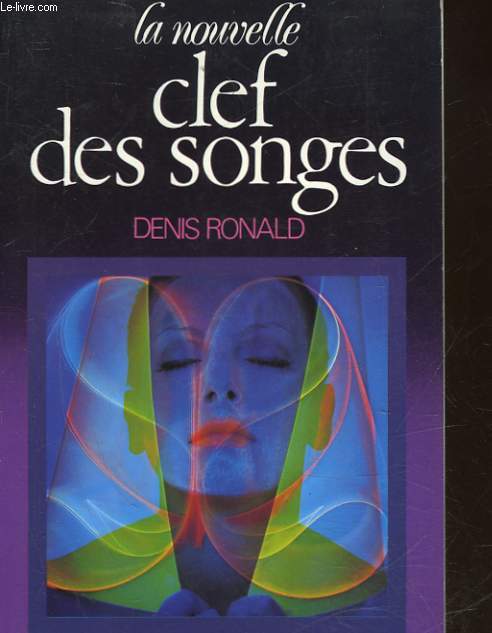 LA NOUVELLE CLEF DES SONGES